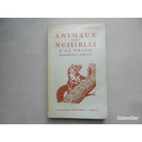 animaux dits nuisibles  la chasse - mammifres - rapaces - A. Chaigneau