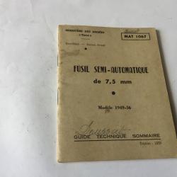 VENDU PAR LE-CUIRASSIER PETIT LIVRET 13,5 X 10,5 CM FUSIL S/AUTOMATIQUE FUSIL DE 7,5 MM MOD 1949-56