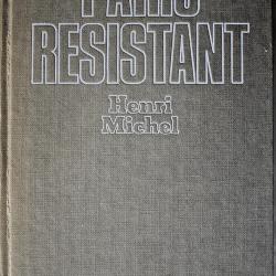 Paris résistant - Henri Michel