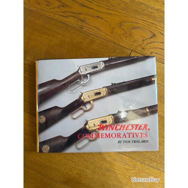 Livre "WINCHESTER COMMEMORATIVES" de Tom TROLARD sign - trs rare