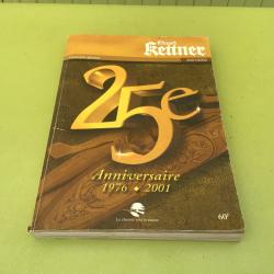 VENDU PAR LE-CUIRASSIER CATALOGUE GÉNÉRAL EDOUARD KETTNER 2001/2002 25EME ANNIVERSAIRE 1976/2001