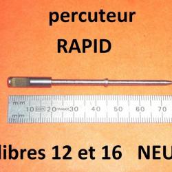 percuteur RAPID en NEUF à 25.00 Euros !!!!!!!!!!!!!! MANUFRANCE - VENDU PAR JEPERCUTE (b14500)