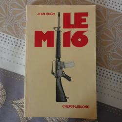 Livre Le M16 et ses variantes