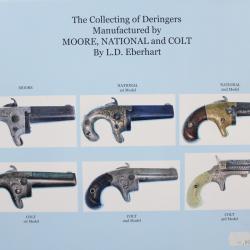 Livre The Collecting of Deringers Manufactured by MOORE, NATIONAL, and COLT