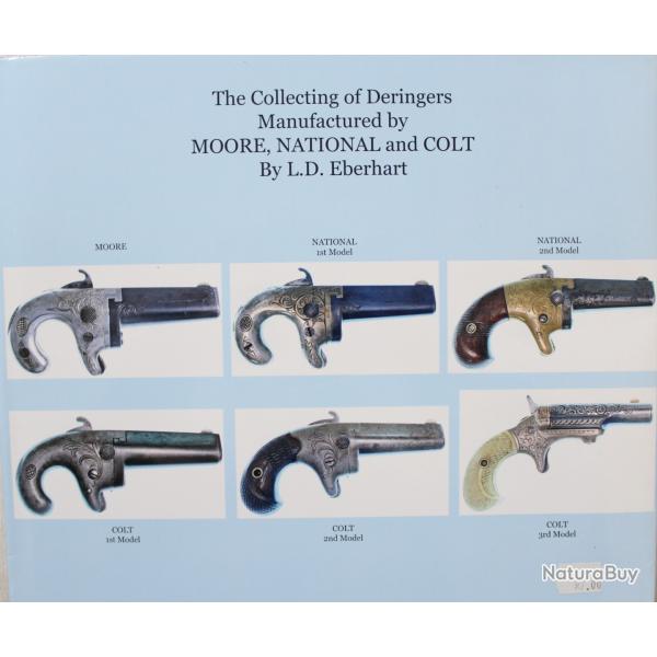 Livre The Collecting of Deringers Manufactured by MOORE, NATIONAL, and COLT