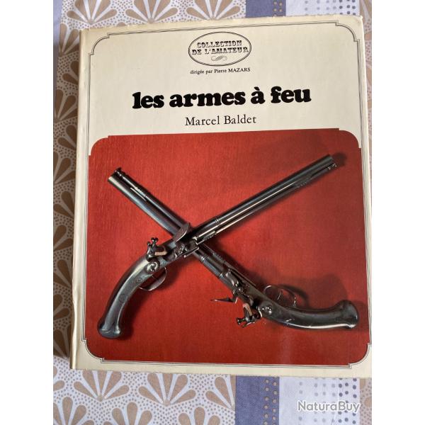 Livre Les armes  feu anciennes