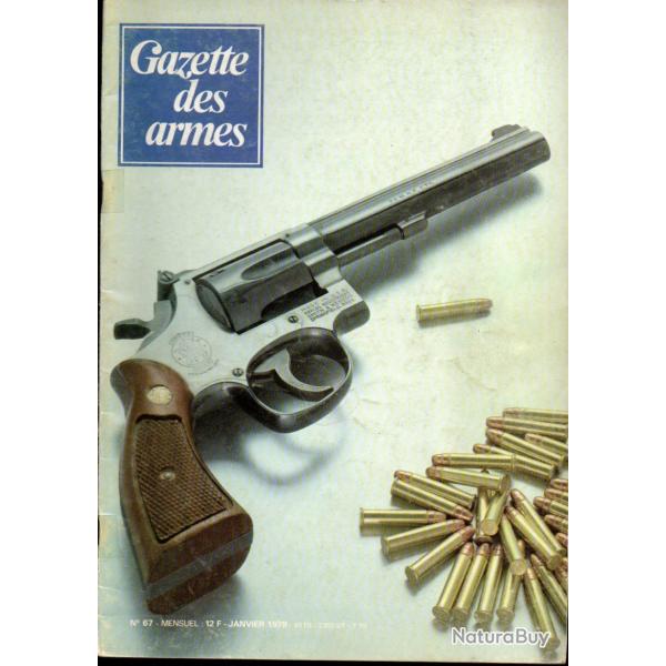 gazette des armes 67 , smith et wesson k22 magnum, fm hotchkiss 1907, armes pr-israel, index gnra