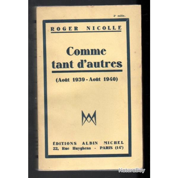 Comme tant d'autres (Aot 1939 - Aot 1940) de roger nicolle