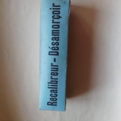 RECALIBREUR.DESAMORCOIR 4 OUTILS DANS SA BOITE CAL 12