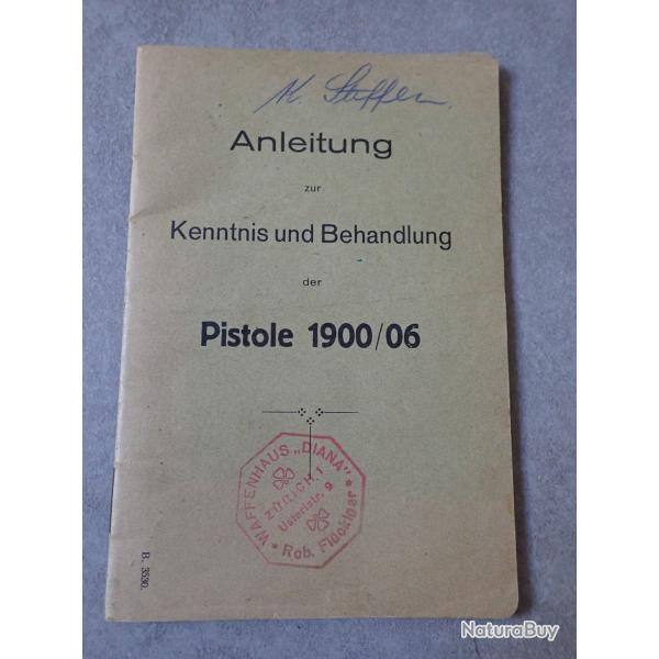 1911 Notice Die Pistole pour le P06/29 Suisse. Notice d'origine !!