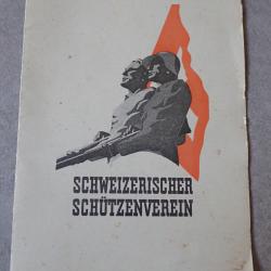 Dépliant de 6 pages Schweizerischer Schützenverein : Société suisse de tir