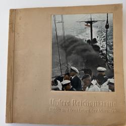 Album photo collector complet, Notre Marine Impériale - Images de la vie de nos marins KRIEGSMARINE