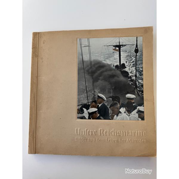 Album photo collector complet, Notre Marine Impriale - Images de la vie de nos marins KRIEGSMARINE