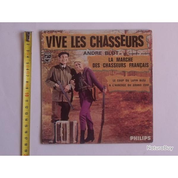 VIVE LES CHASSEURS: Disque vinyle 45 tours Andr BLOT - La marche du chasseur franais - Cerf Lapin
