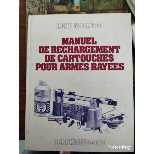 Vd Manuel rechargementpour armes Raye de Ren MALFATTI (2eme edition)