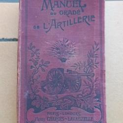 MANUEL DU GRADE DE L ARTILLERIE DATEE 1922 EDITION CHARLES LAVAUZELLE REGIMENTE 98 RLAP NOMINATIF
