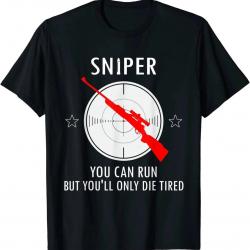 T-shirt Sniper "You Can Run But You Will Only Die tired" - Noir / XXL