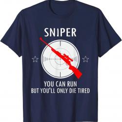 T-shirt Sniper "You Can Run But You Will Only Die tired" - Navy / L