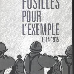 fusillés pour l'exemple 1914-1915 par le général andré bach
