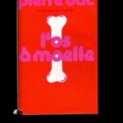 l'os à moelle par pierre dac humoriste