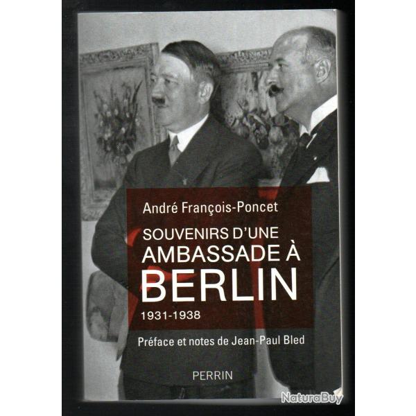 souvenirs d'une ambassade  berlin 1931-1938 de andr franois poncet