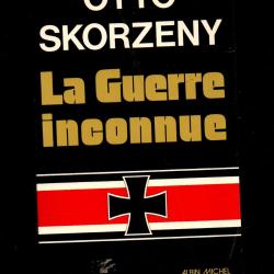 la guerre inconnue d'otto skorzeny , commandos-paras