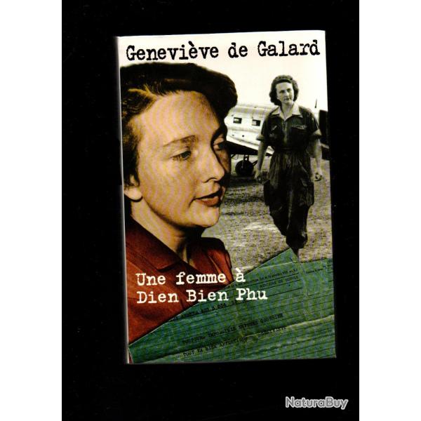 un commandant pas comme les autres. suzanne massu + une femme  dien-bien-phu de genevive de galard