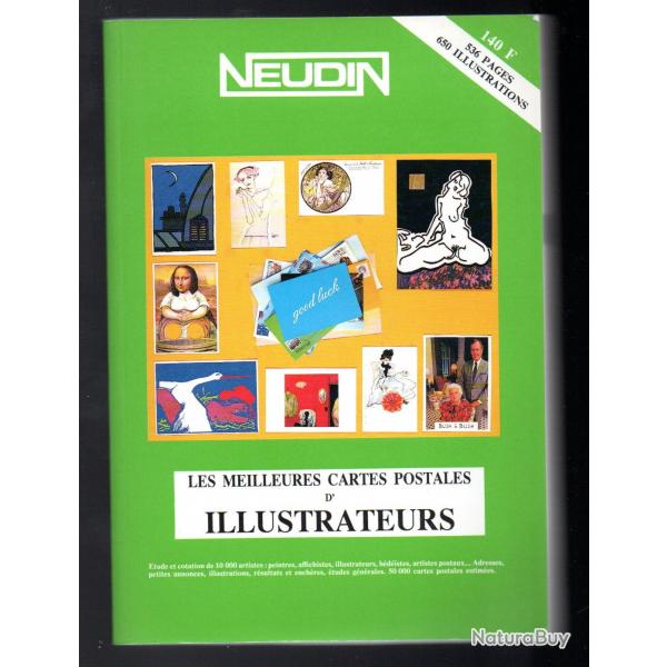 catalogue neudin l'officiel international de la carte postale 1991 spcial illustrateurs