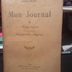 Léon Bloy, Mon Journal II, 1899-1900, pour faire suite au mendiant ingrat, 1924.