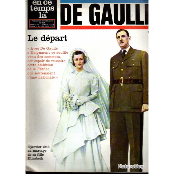 en ce temps l de gaulle lot de 12 revues , leclerc, staline, roosevelt, hitler , rsistants ,ptain