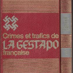 crimes et trafics de la gestapo française  en 2 volumes de  gabrielle gray jean cathelin