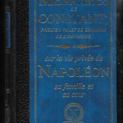 mémoires de constant premier valet de chambre de l'empereur sur la vie privée de napoléon , sa famil