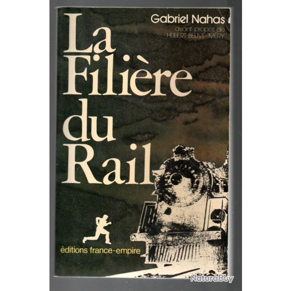 la filire du rail de gabriel nahas rsistance , rseau d'vasion