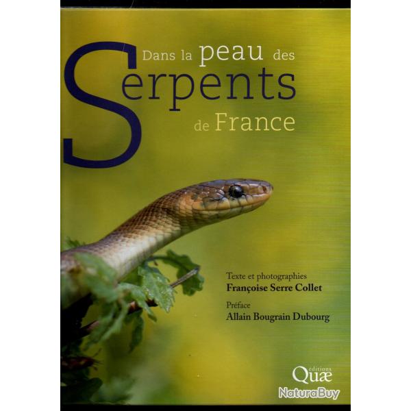 dans la peaux des serpents de france de franoise serre collet