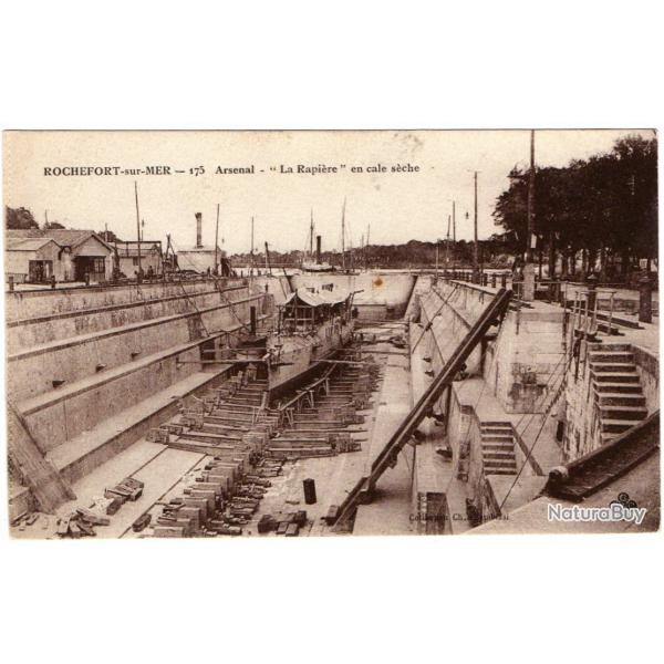 CPA - Marine Militaire -ROCHEFORT -sur -MER - Arsenal -La Rapiere " en cale seche -N1384