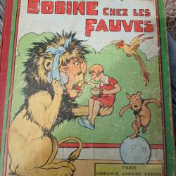 Livre ancien pour enfant bobine chez les fauves