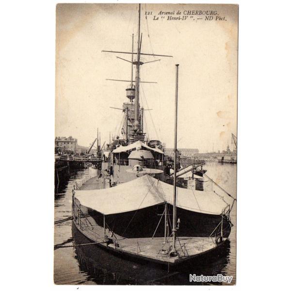 CPA - Marine MILITAIRE -Arsenal de CHERBOURG .Le " Henri - IV "  N006