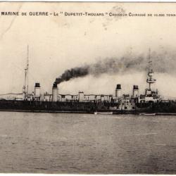 CPA - MARINE  DE GUERRE -Le " DUPETIT -THOURD "  Croiseur Cuirasse de 10.000 tonnes N°253