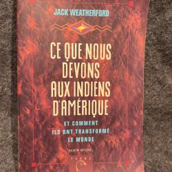 Livre ce que nous devons aux indiens d Amérique