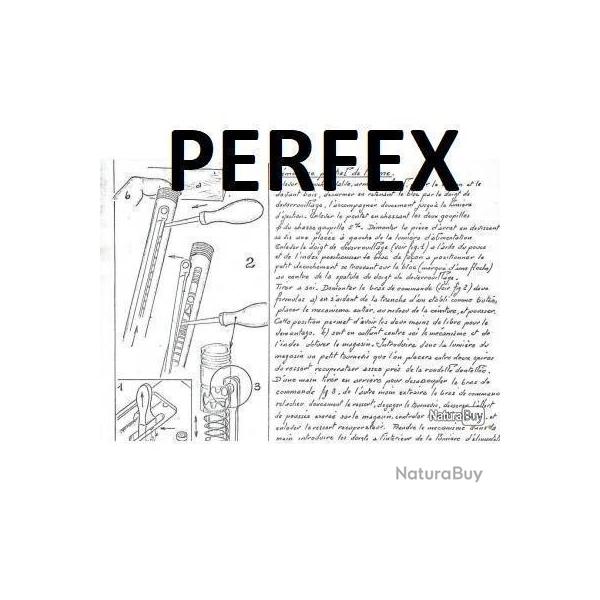 5 pages de DEMONTAGE ET CARACTERISTIQUES du fusil PERFEX MANUFRANCE (envoi par mail) (m2435)
