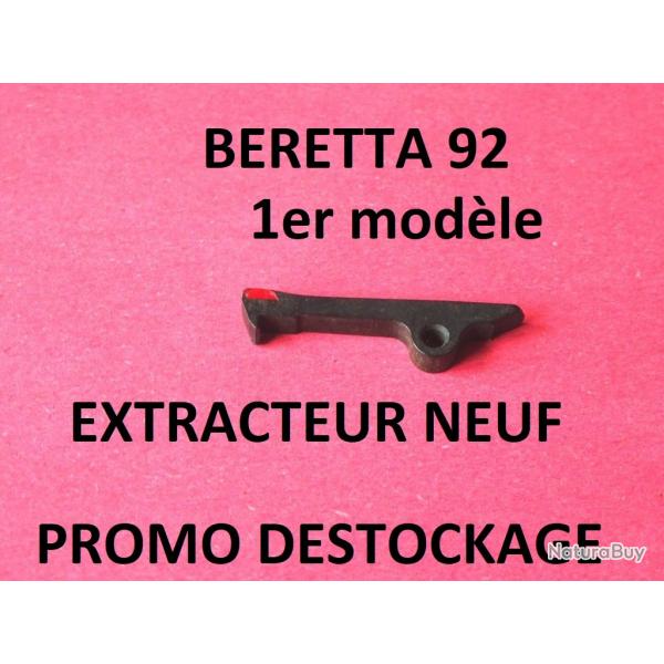extracteur NEUF pistolet BERETTA 92 1er modle  10.00 Euros !!!!!!! - VENDU PAR JEPERCUTE (HU481)