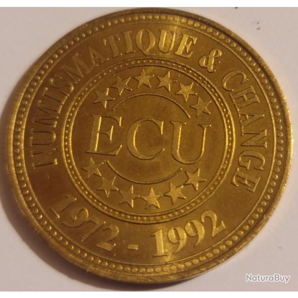 Pice ECU  NUMISMATIQUE ET CHANGE 1972 - 1992 - LA MARIANNE AU VERSO-20 me ANNIVERSAIRE comme NEUVE