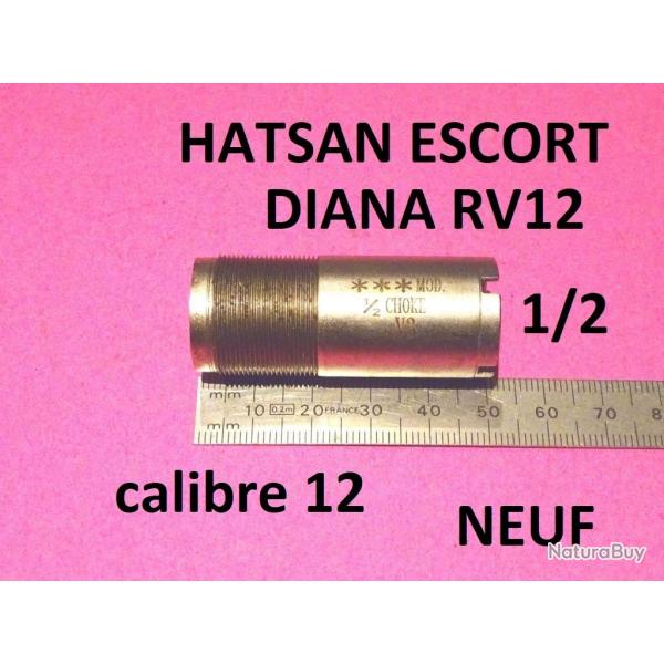 DERNIER 1/2 choke NEUF fusils HATSAN ESCORT DIANA RV12 calibre 12 - VENDU PAR JEPERCUTE (SI216)
