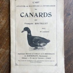 L'art d'élever, de multiplier et d'engraisser les canards, François Routillet