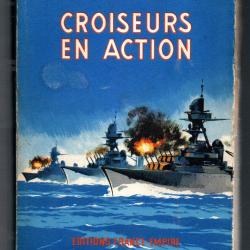 Croiseurs en action. georges leygues. gloire amiral lemonnier , marine de guerre , royale