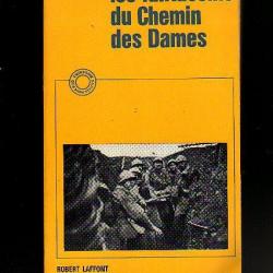 guerre 1914-1918. Les fantassins du chemin des dames. .