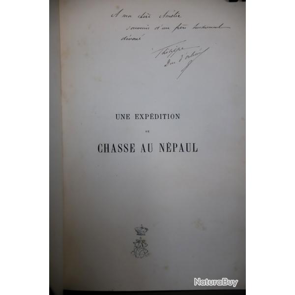 Orlans (Duc d') - Une expdition de Chasse au Npaul - Envoi autographe  sa soeur Amlie