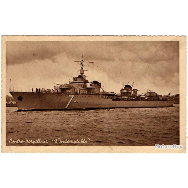 CPA - Marine Militaire -CONTRE-TORPILLEUR L'INDOMPTABLE - N1419
