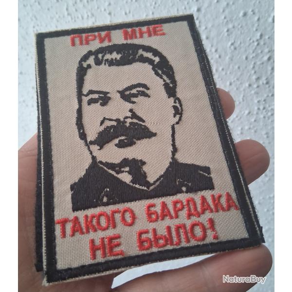 PATCH CUSSON "STALINE. AVEC MOI, IL N'Y AVAIT PAS DE TEL BORDEL" GUERRE RUSSO-UKRAINIENNE