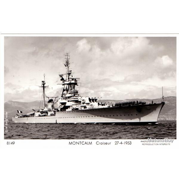 CPA - Marine Militaire - MONTCALM Croiseur 27-4-1953- N1474